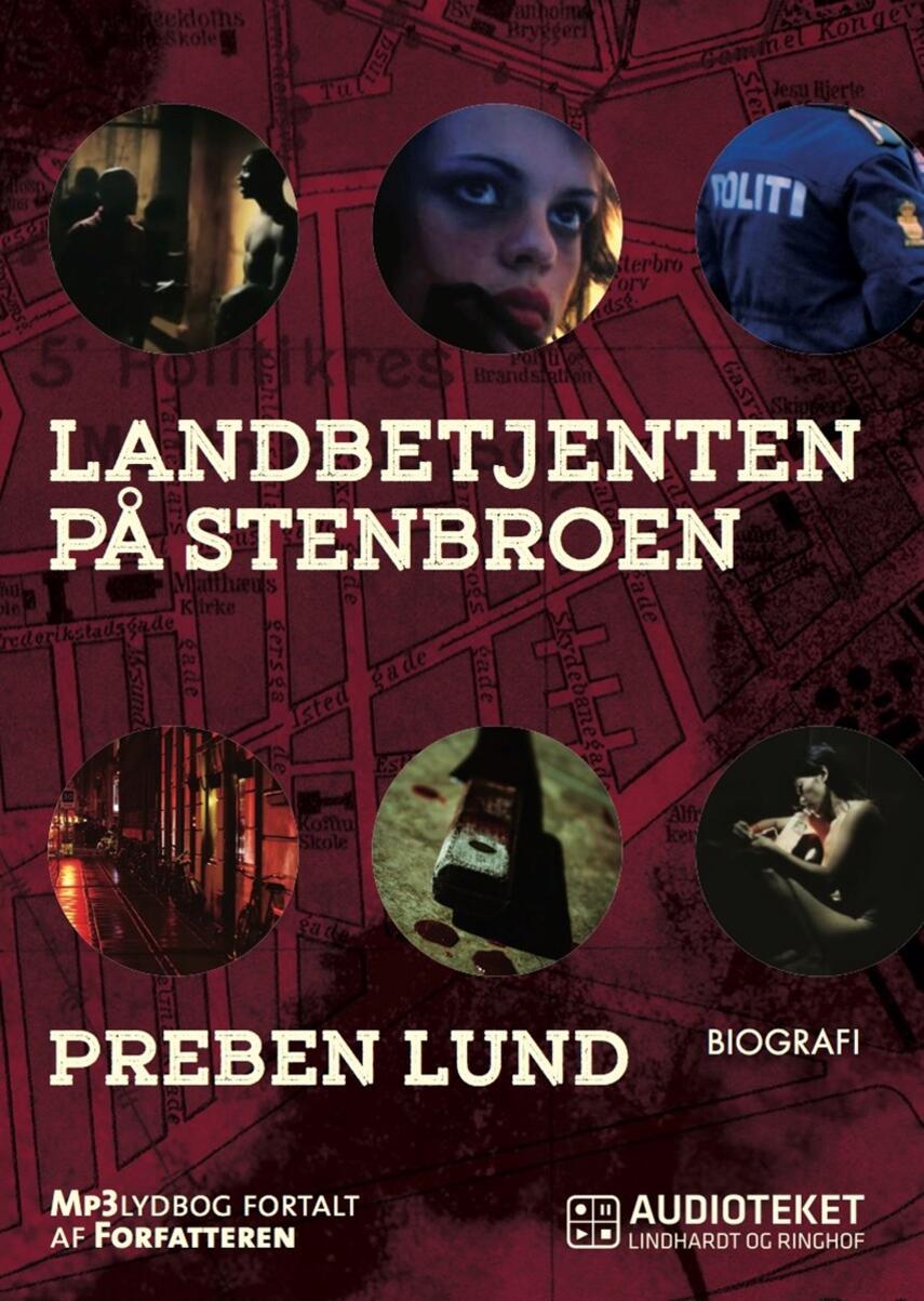 Preben Lund (f. 1955-02-20): Landbetjenten på stenbroen