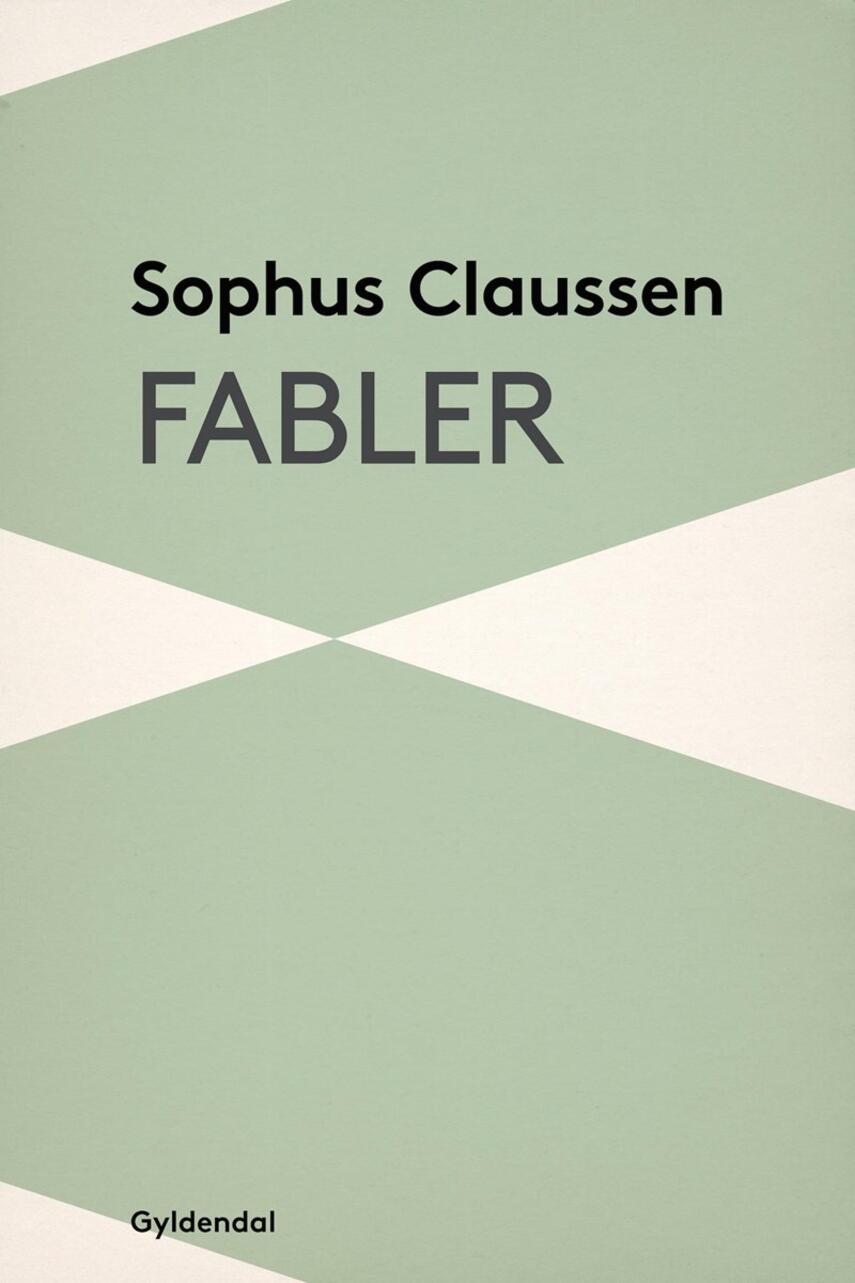 Sophus Claussen: Fabler