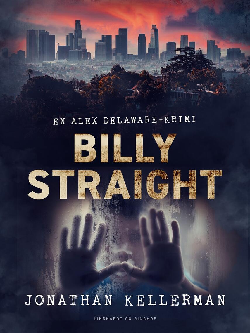 Jonathan Kellerman: Billy Straight : krimi