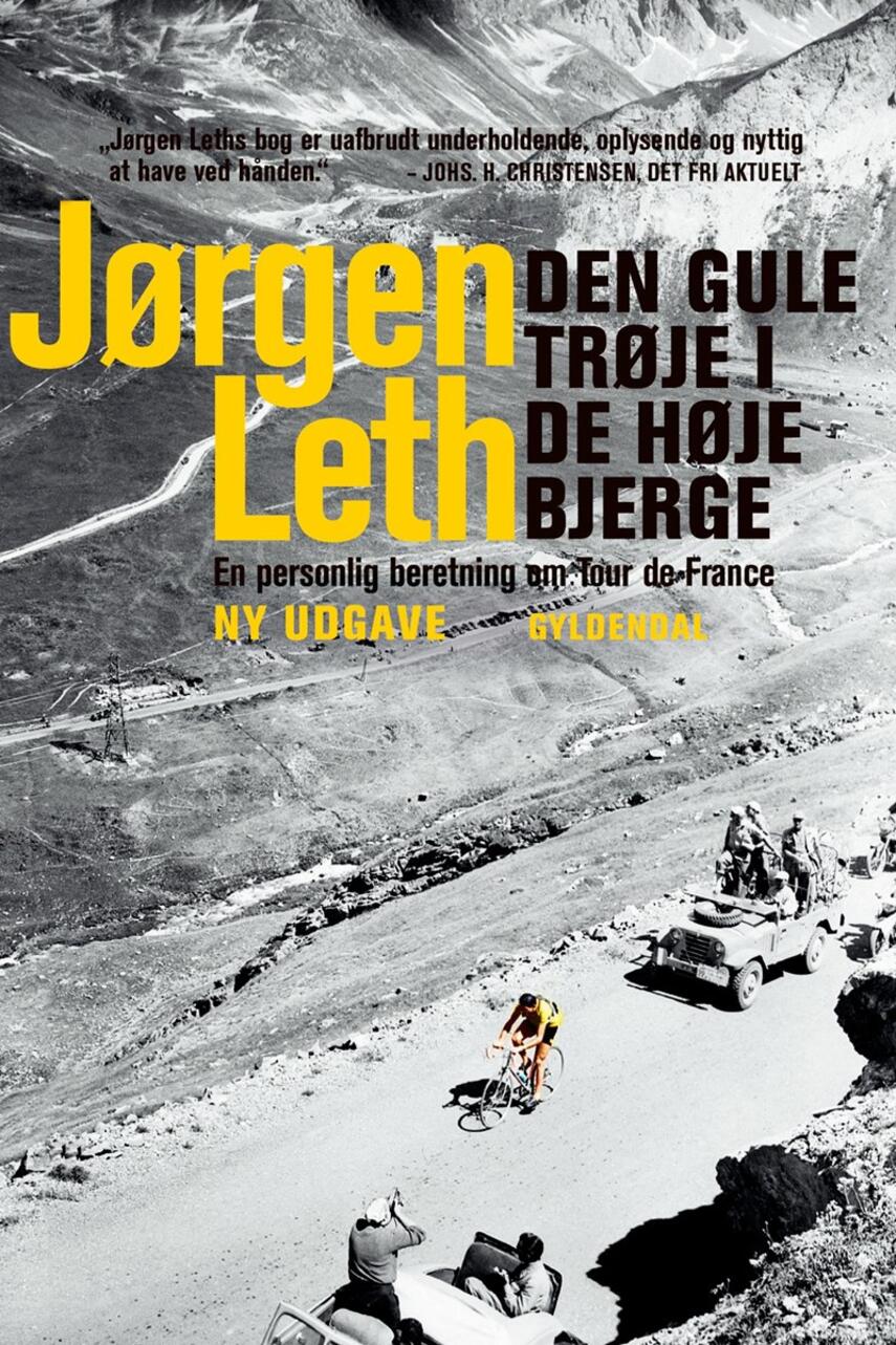 Den gule trøje i de høje bjerge : en personlig beretning om Tour de France  | eReolen