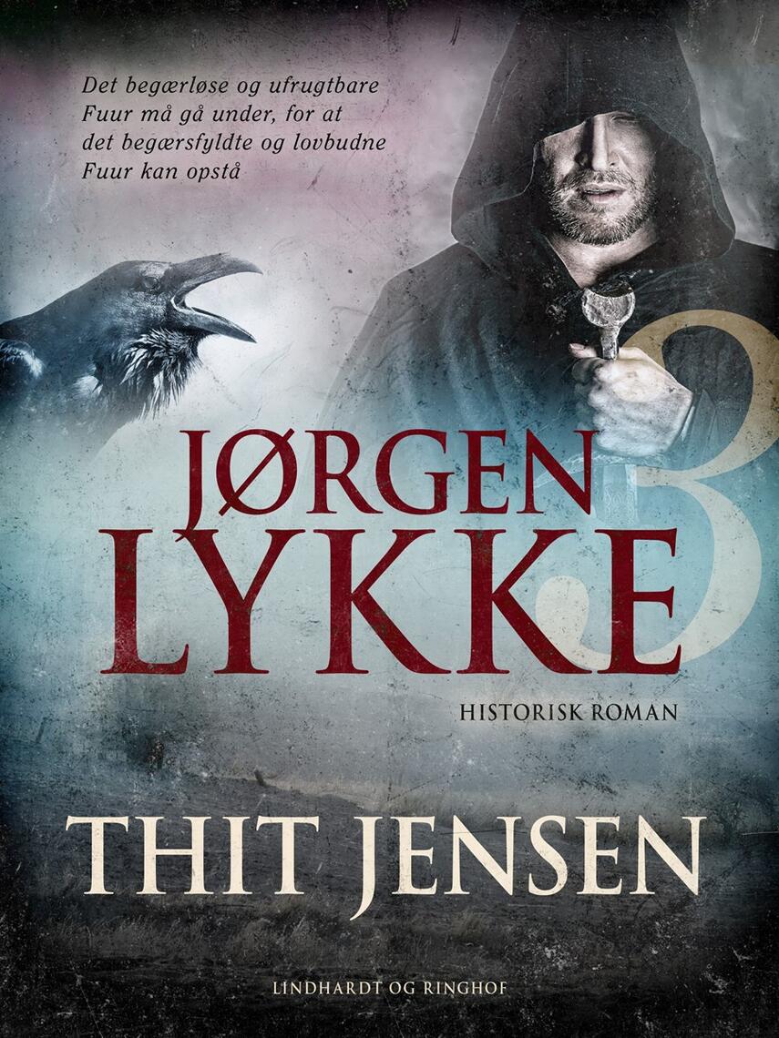 Thit Jensen (f. 1876): Jørgen Lykke : historisk roman. 3