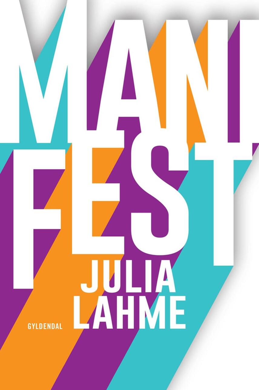 Julia Lahme: ManiFest