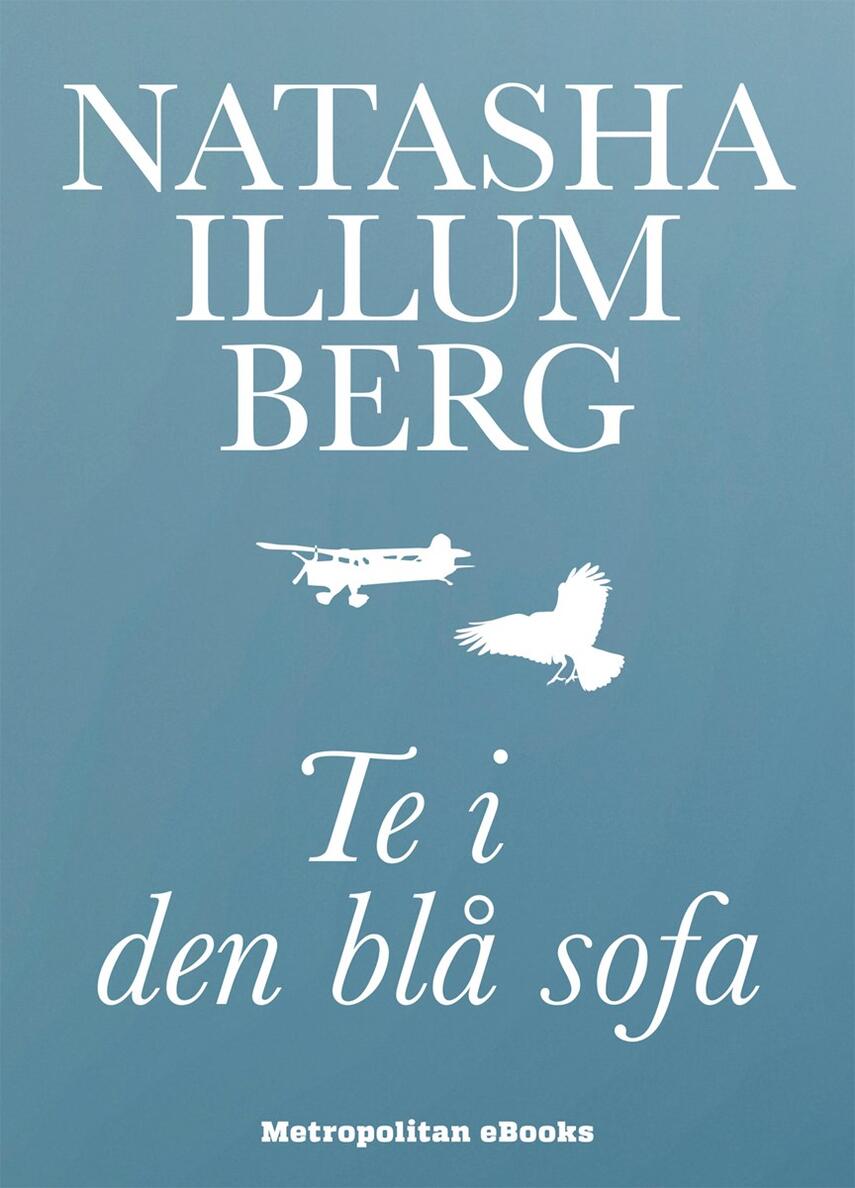 Natasha Illum Berg: Te i den blå sofa