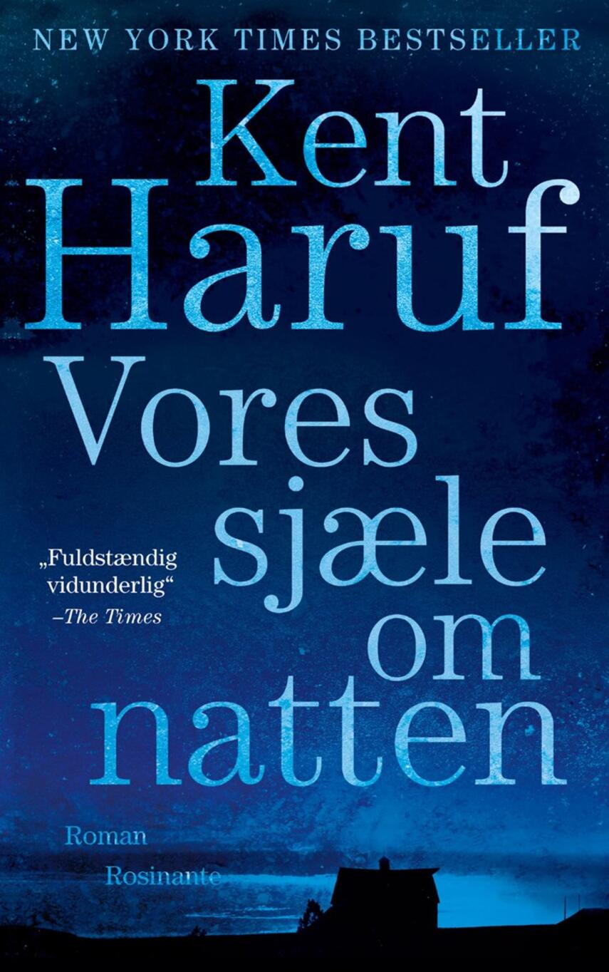 Kent Haruf (f. 1943): Vores sjæle om natten : roman