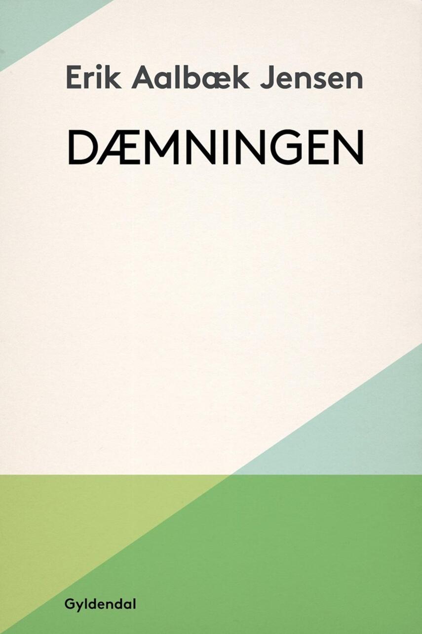 Erik Aalbæk Jensen: Dæmningen