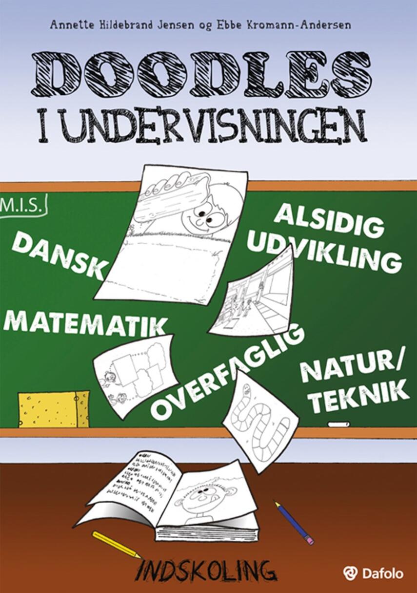 Annette Hildebrand Jensen, Ebbe Kromann-Andersen: Doodles i undervisningen : indskoling