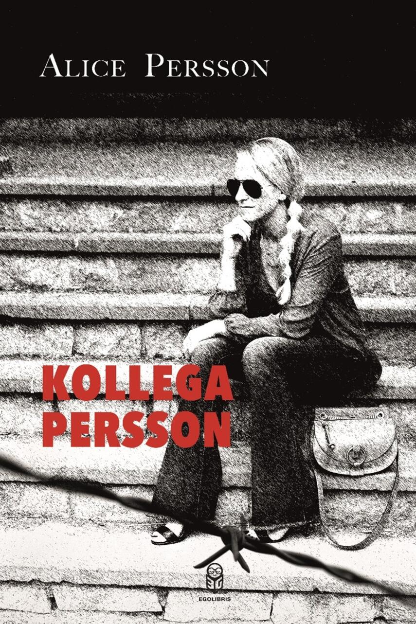 Alice Persson (f. 1956): Kollega Persson