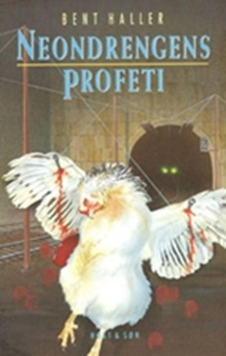 Bent Haller: Neondrengens profeti