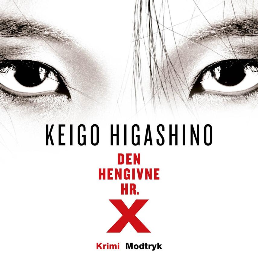 Keigo Higashino (f. 1958): Den hengivne hr. X