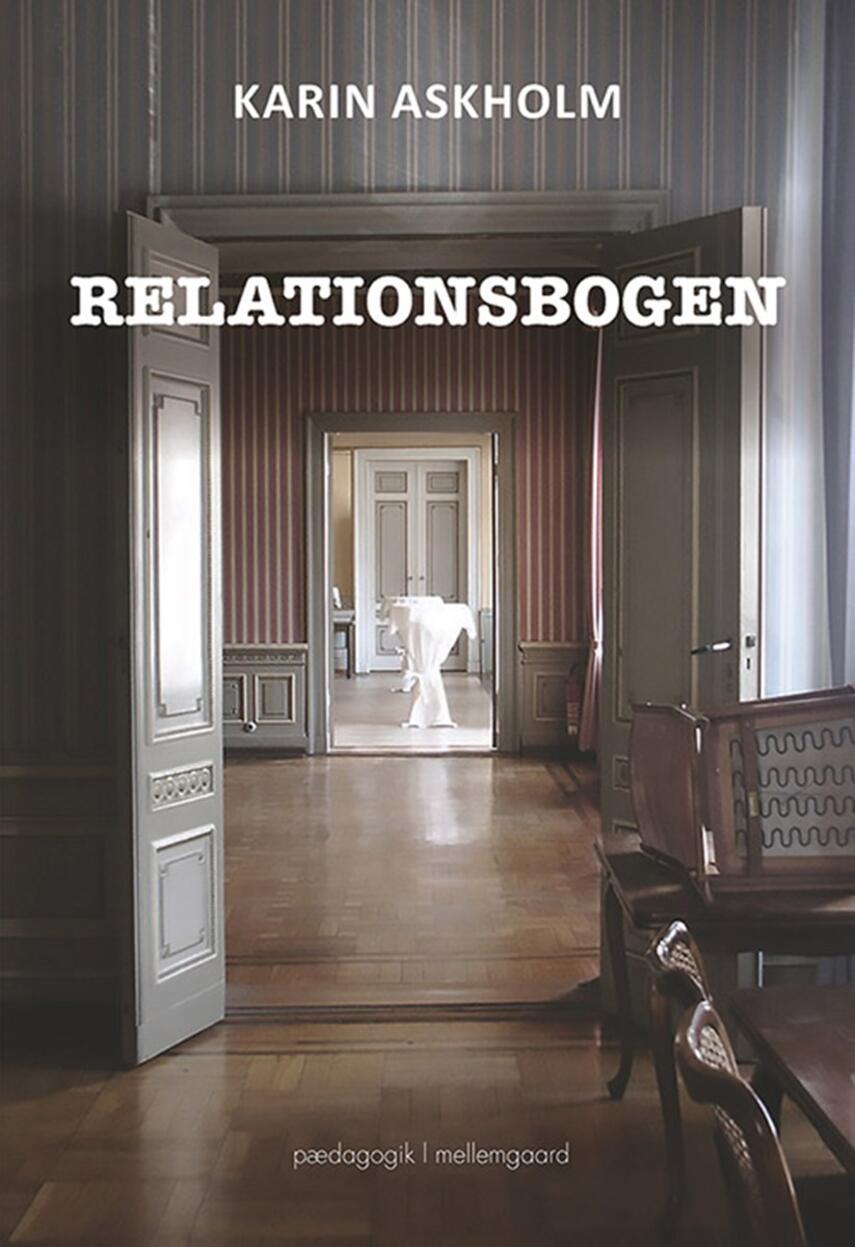 Karin Askholm: Relationsbogen