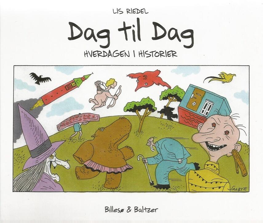 Lis Riedel: Dag til dag : hverdagen i historier