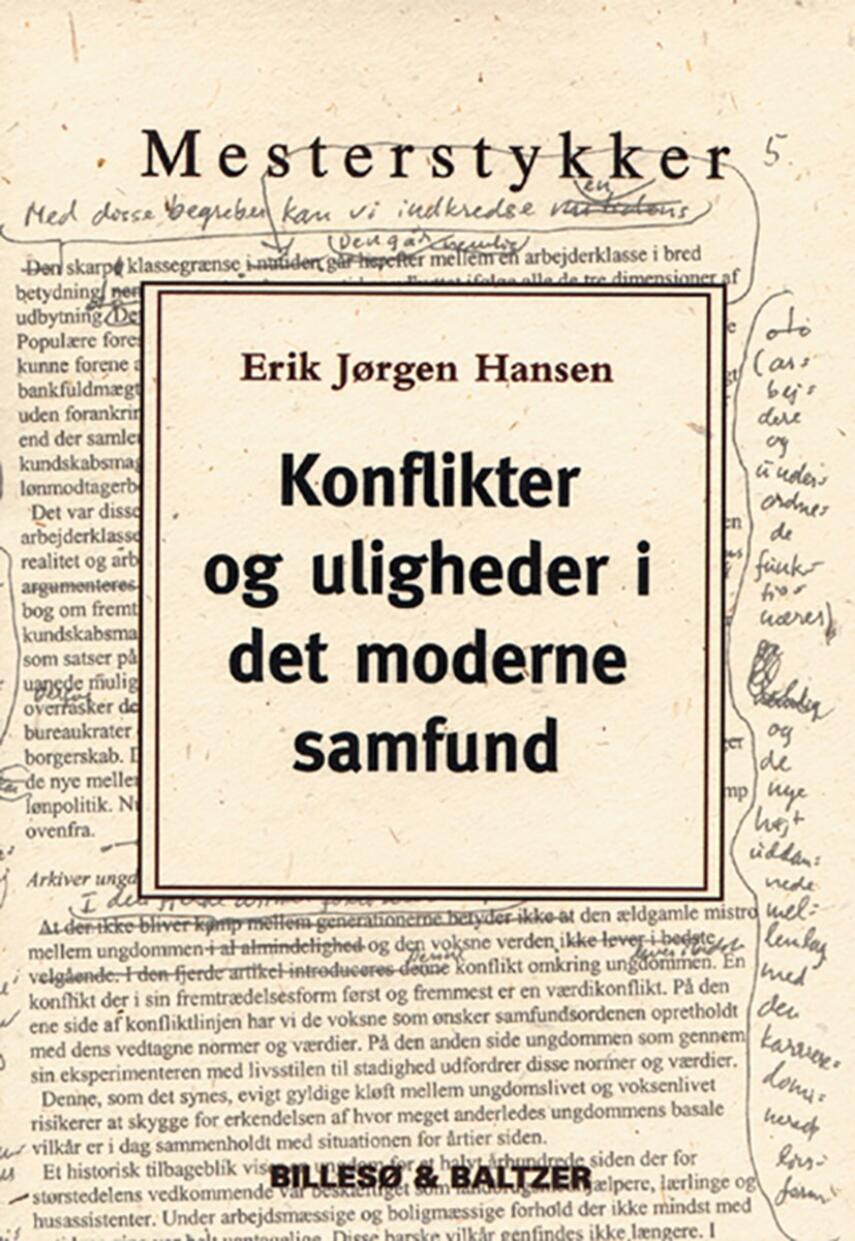 Erik Jørgen Hansen (f. 1935): Konflikter og uligheder i det moderne samfund