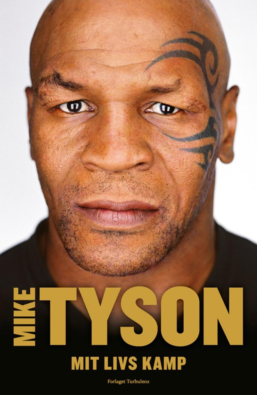 Mike Tyson: Mit livs kamp