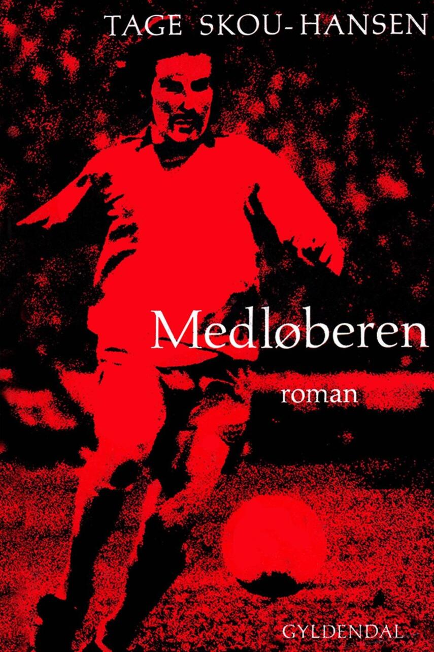 Tage Skou-Hansen: Medløberen : roman