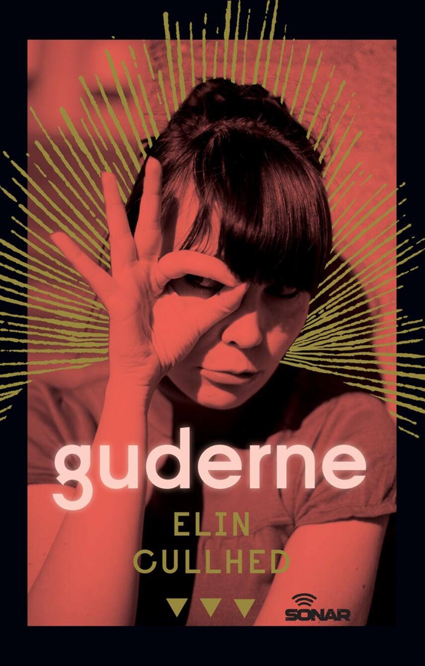 Elin Cullhed: Guderne