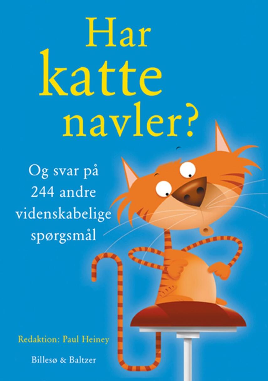 : Har katte navler? : og svar på 244 andre videnskabelige spørgsmål