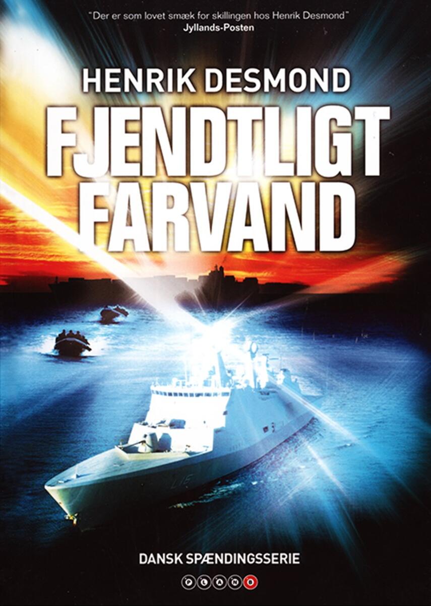 Henrik Desmond: Fjendtligt farvand