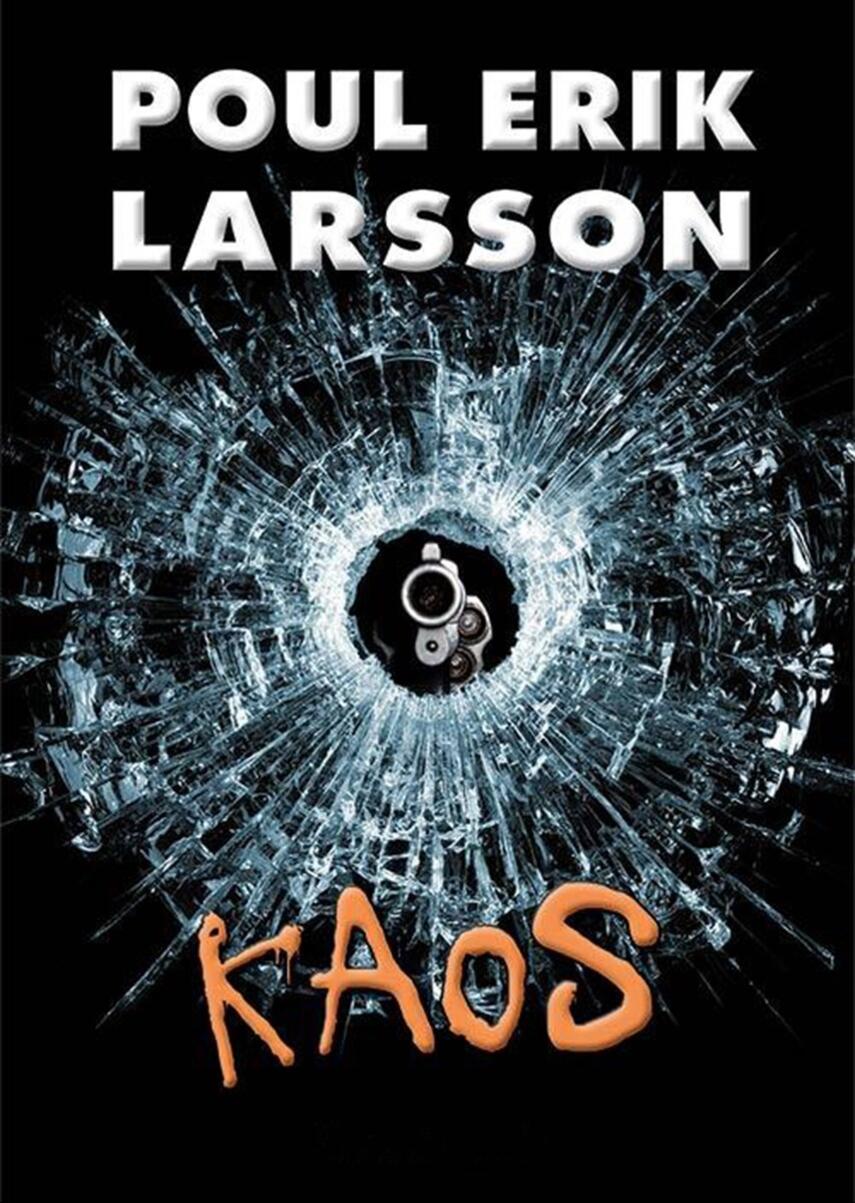 Poul Erik Larsson: Kaos