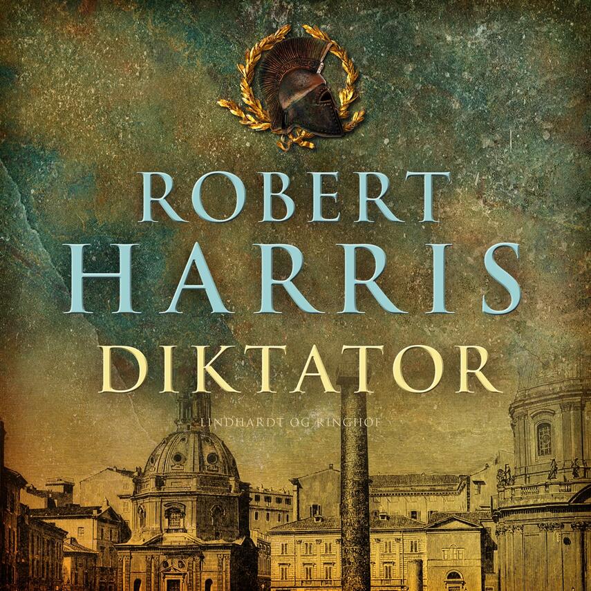 Robert Harris (f. 1957): Diktator