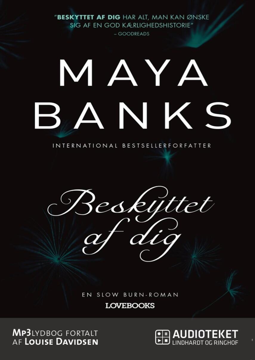 Maya Banks: Beskyttet af dig