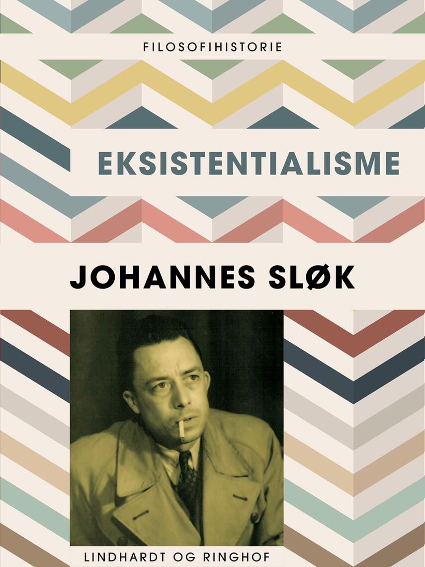 Johannes Sløk: Eksistentialisme