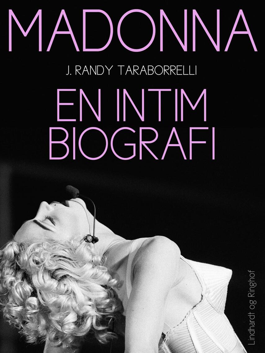 J. Randy Taraborrelli: Madonna : en intim biografi