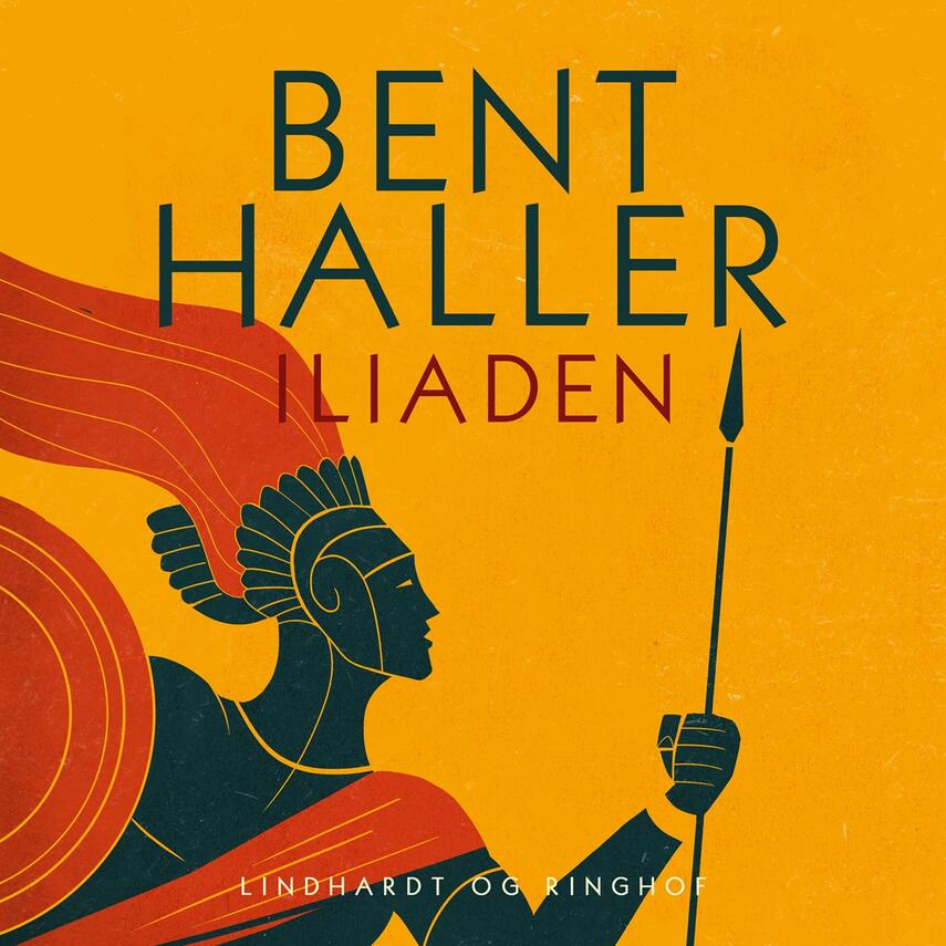 Bent Haller: Iliaden