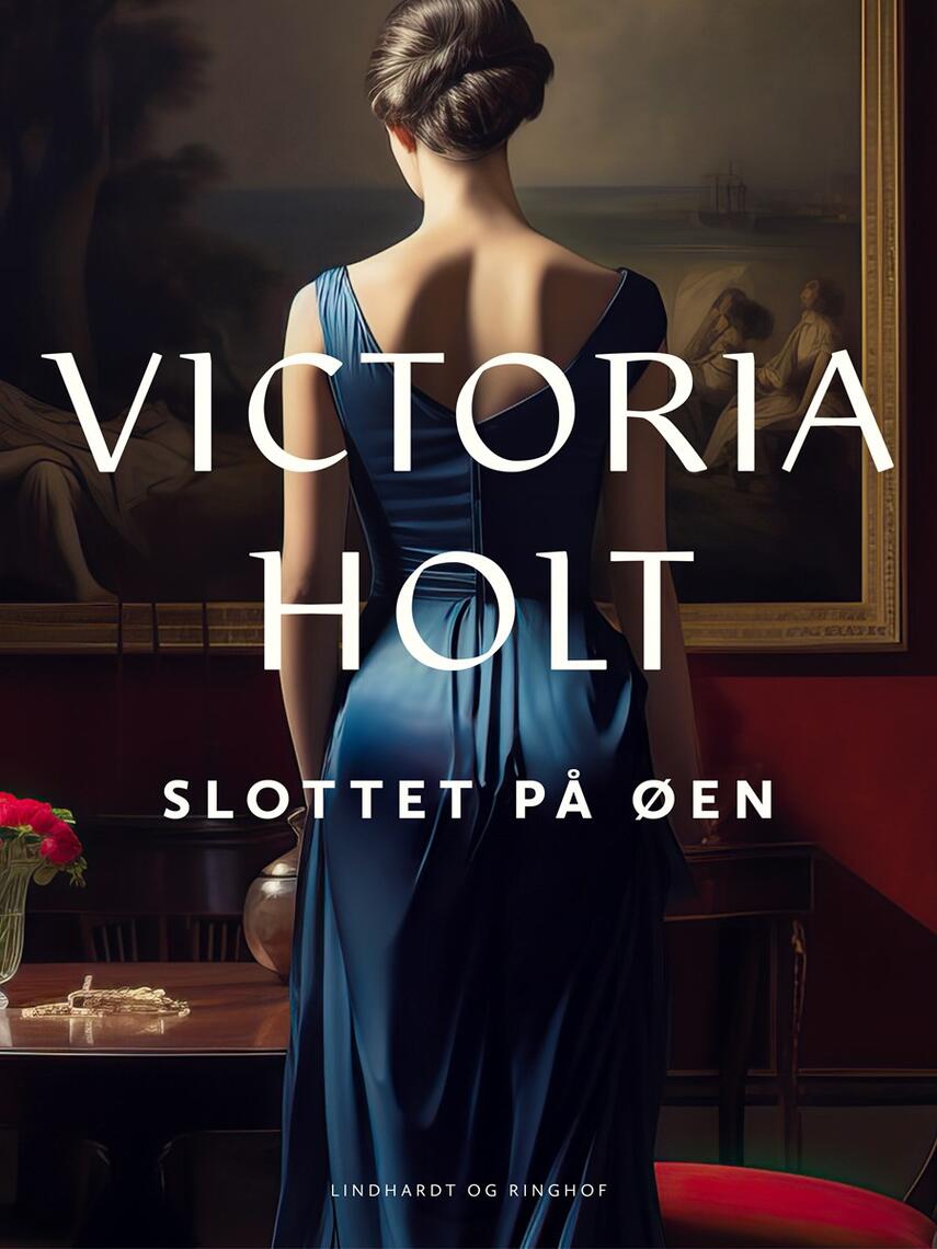 Victoria Holt: Slottet på øen : roman