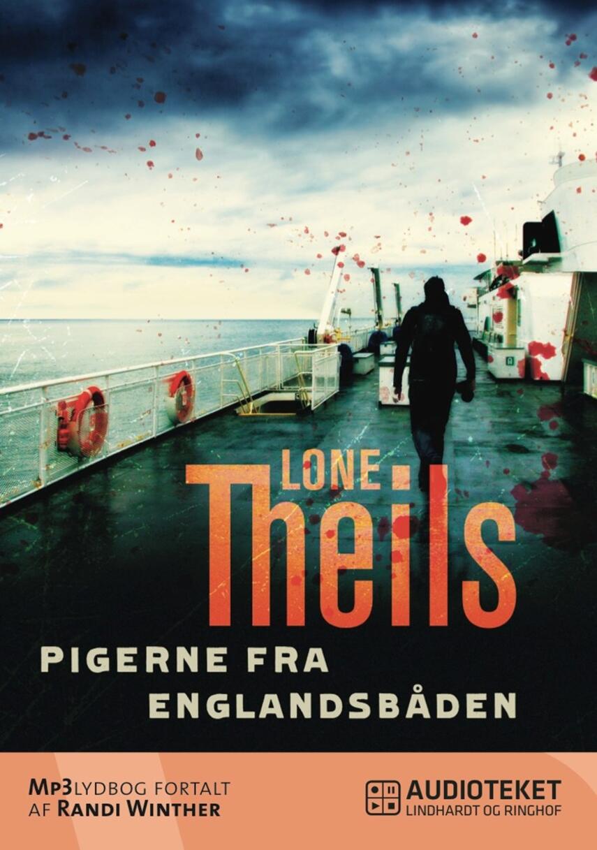 Lone Theils: Pigerne fra Englandsbåden