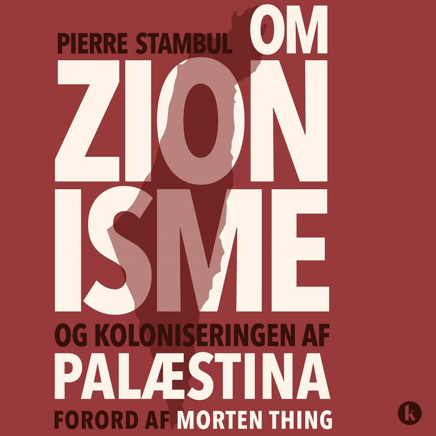 Pierre Stambul: Om zionisme