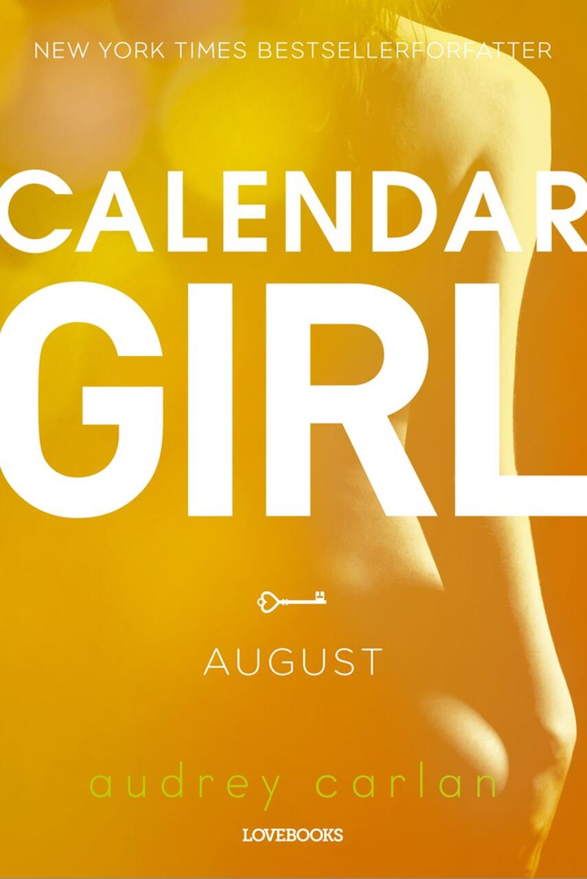 Audrey Carlan: Calendar girl. 8, August