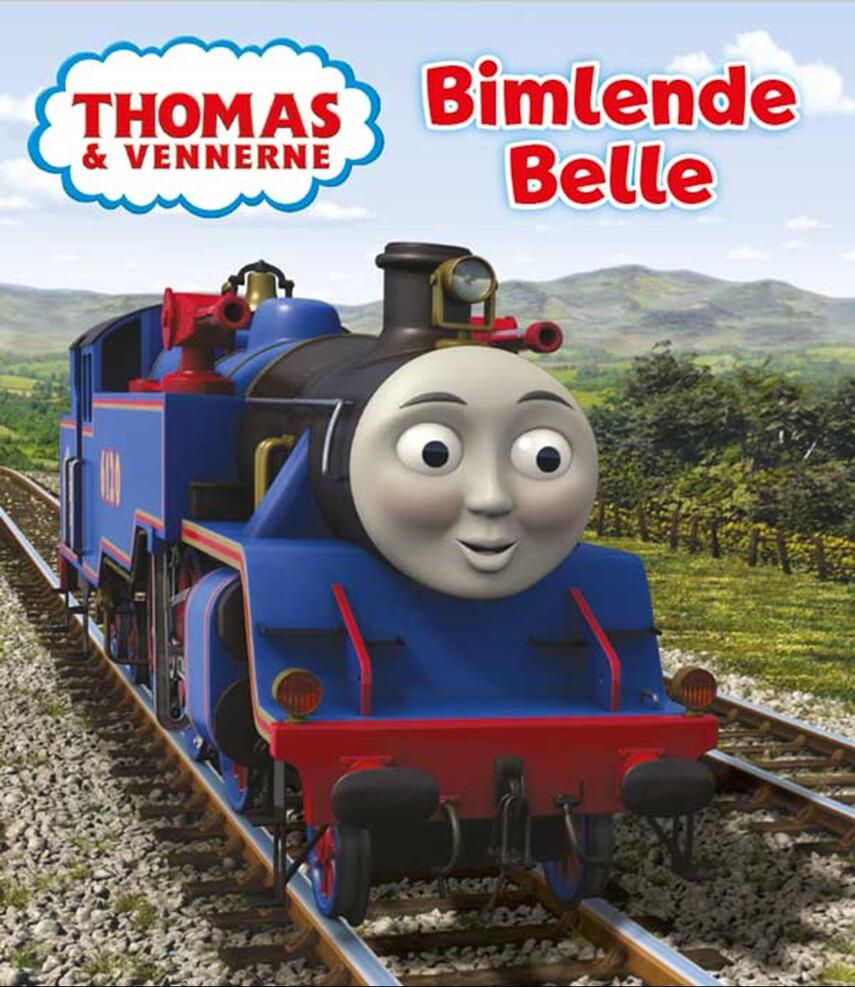 Britt Allcroft: Thomas & vennerne - Bimlende Belle