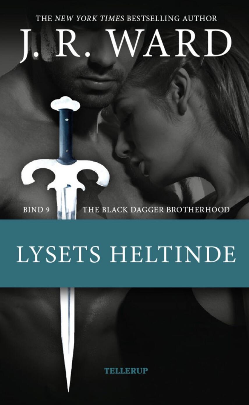 J. R. Ward: Lysets heltinde