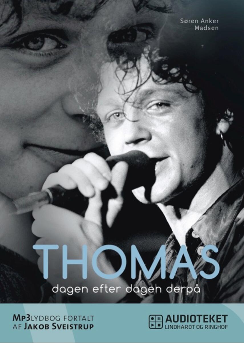 Søren Anker Madsen: Thomas : dagen efter dagen derpå