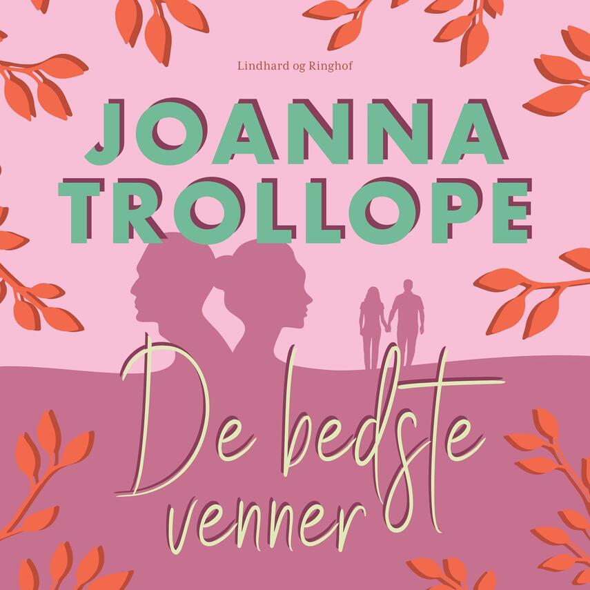 Joanna Trollope: De bedste venner