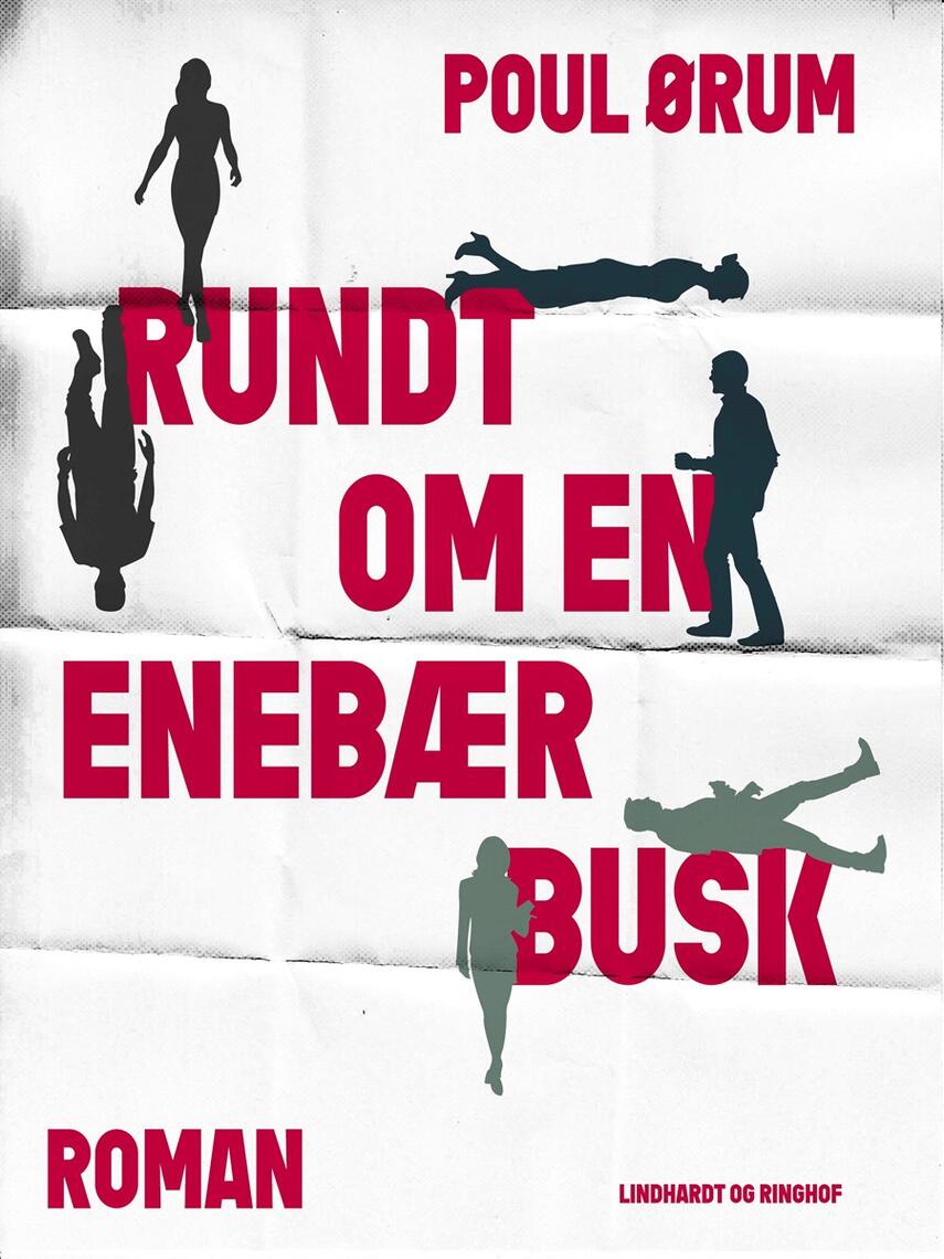 Poul Ørum (f. 1919): Rundt om en enebærbusk : roman