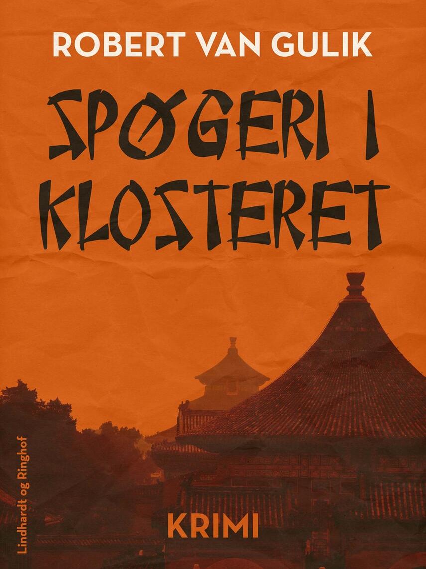 Robert van Gulik: Spøgeri i klosteret : krimi