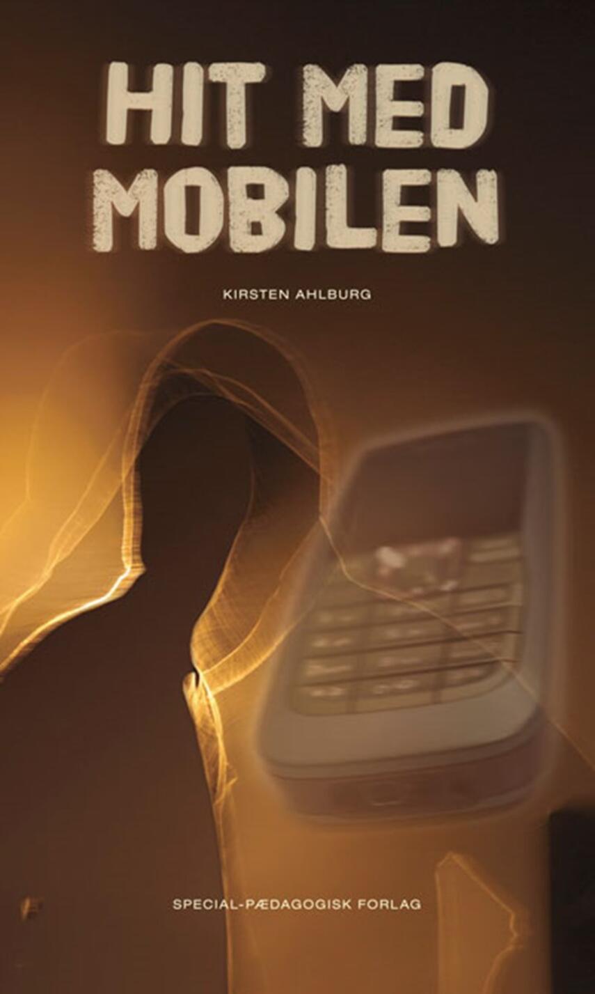 Kirsten Ahlburg: Hit med mobilen