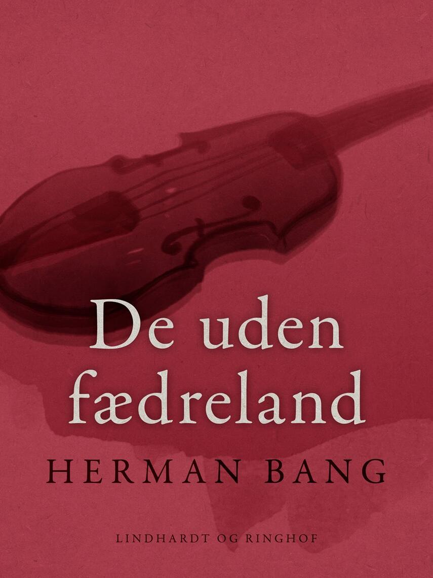 Herman Bang: De uden fædreland