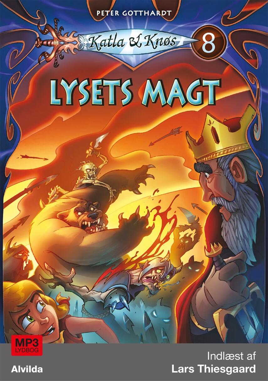 Peter Gotthardt: Katla & Knøs. 8, Lysets magt