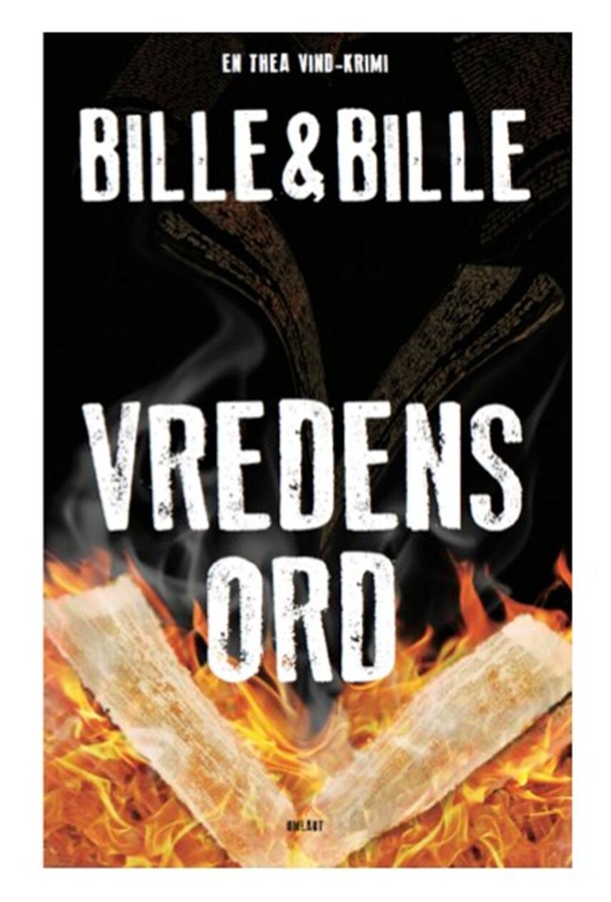 Lisbeth A. Bille, Steen Bille: Vredens ord