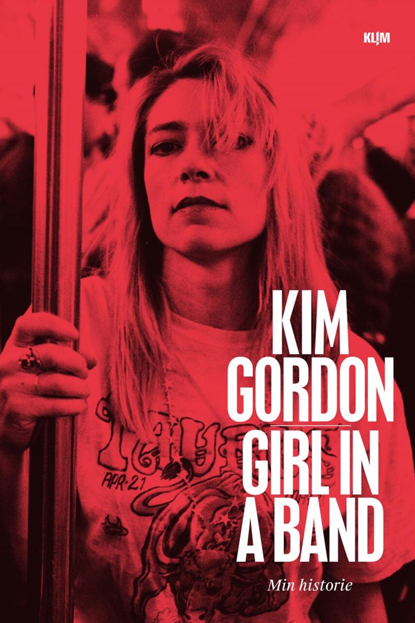 Kim Gordon: Girl in a band : min historie