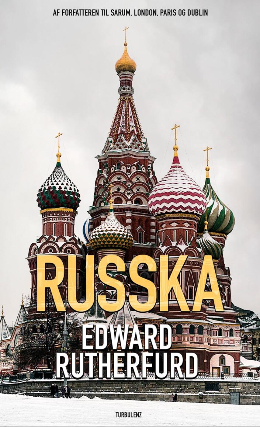 Edward Rutherfurd: Russka : roman (Ved Birgitte Brix)