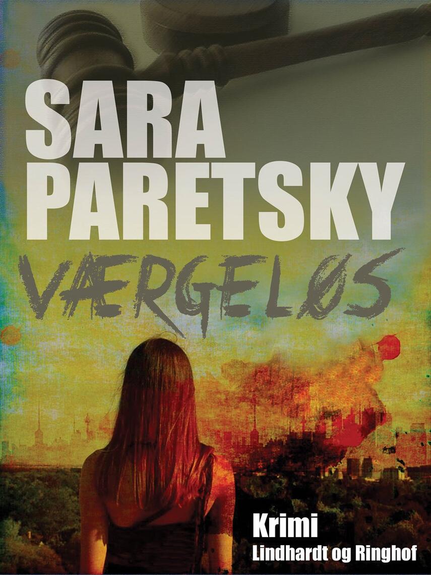 Sara Paretsky: Værgeløs : krimi