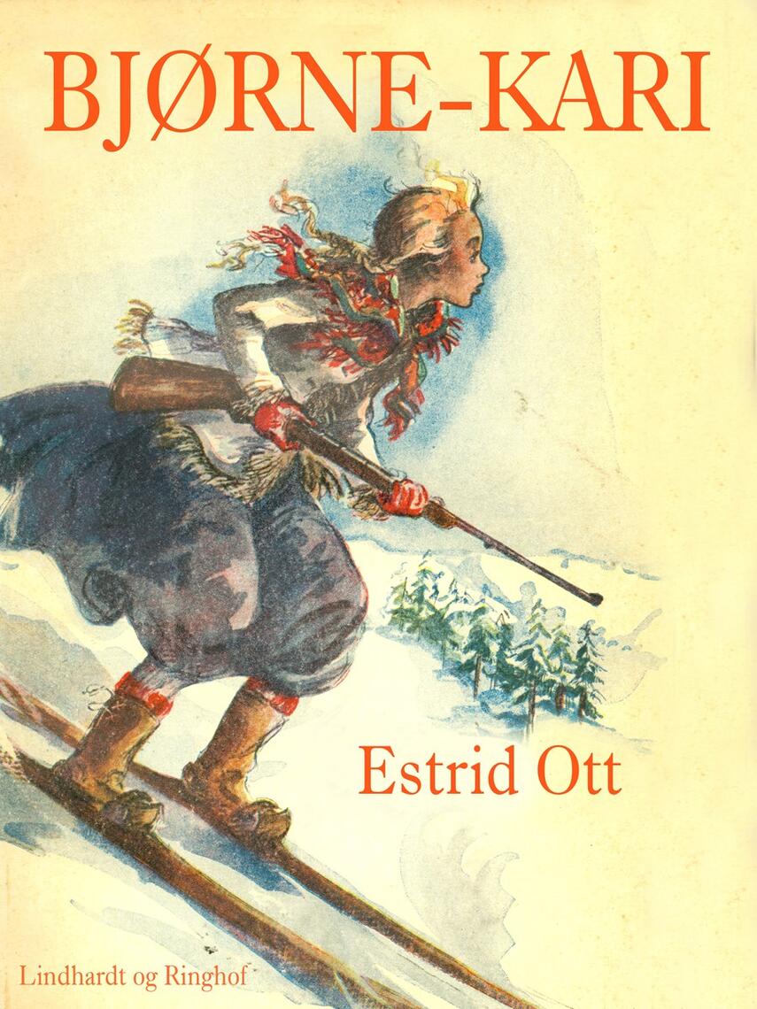 Estrid Ott: Bjørne-Kari