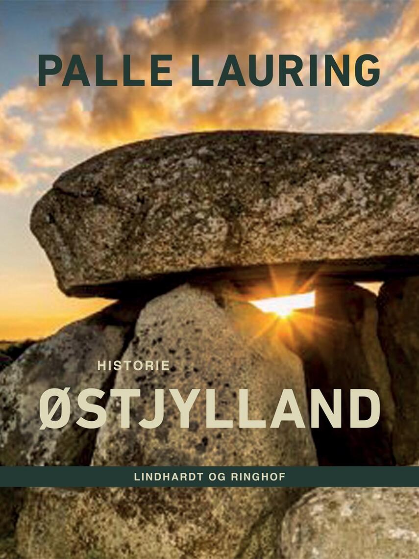 Palle Lauring: Østjylland : historie