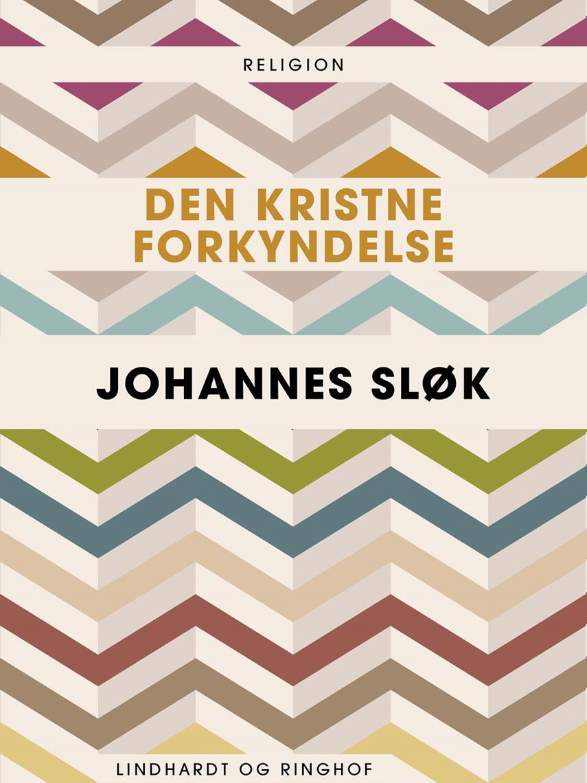 Johannes Sløk: Den kristne forkyndelse