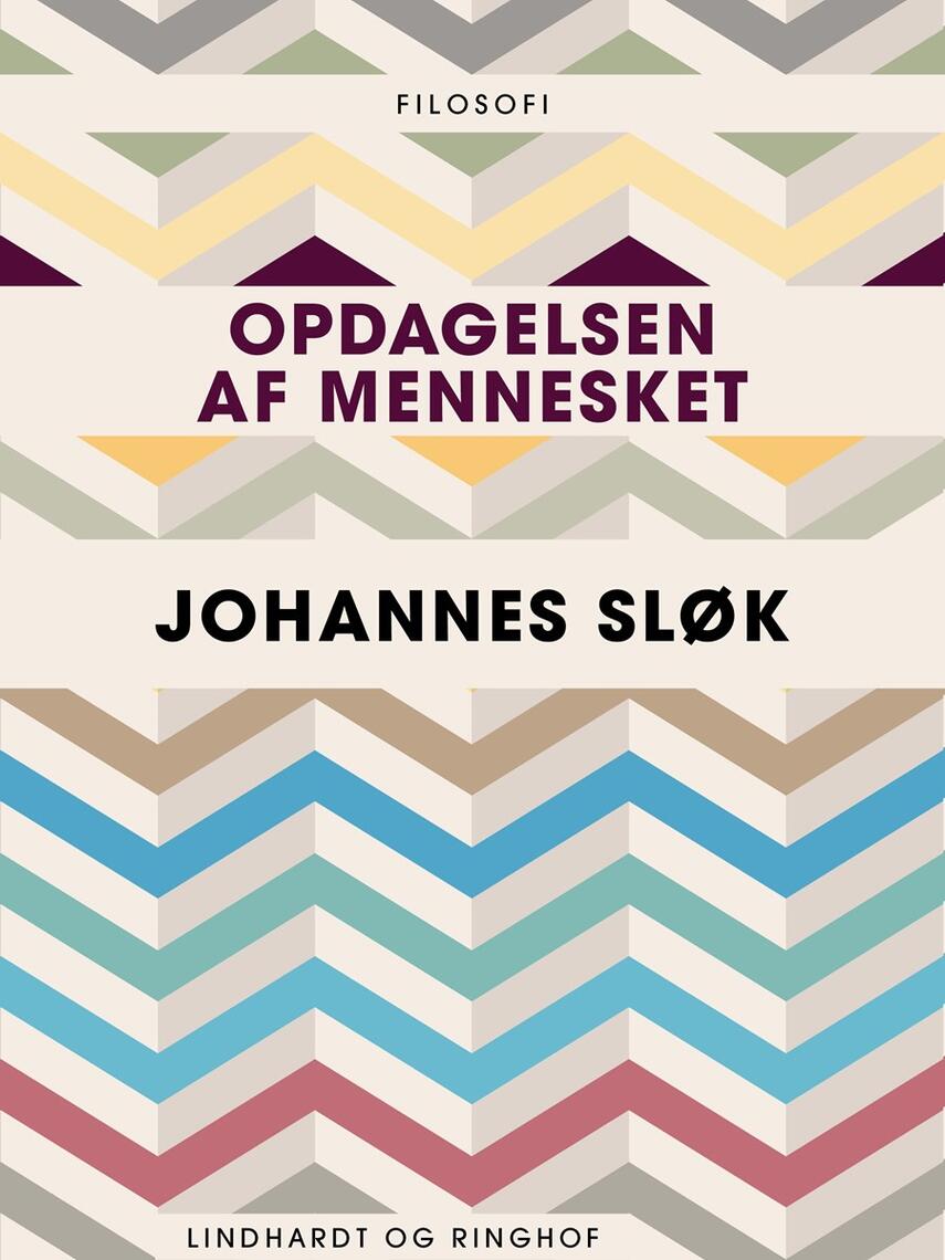 Johannes Sløk: Opdagelsen af mennesket