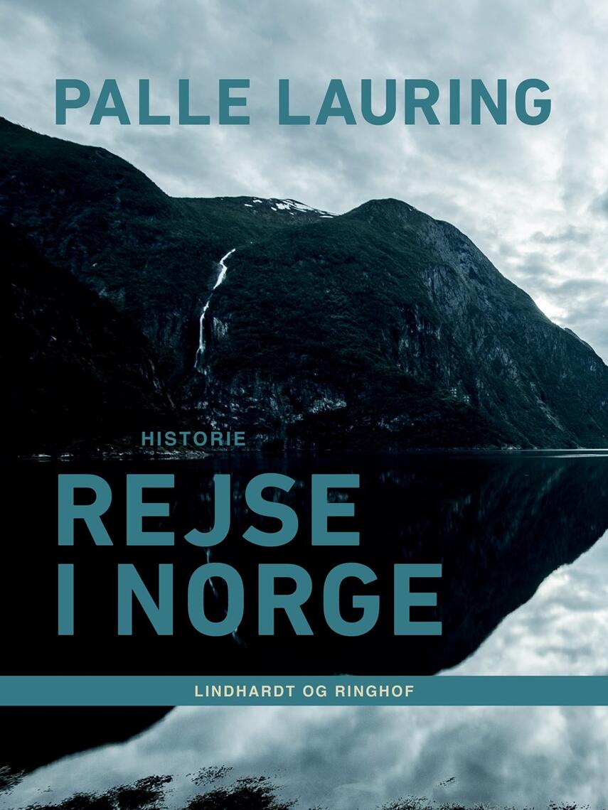 Palle Lauring: Rejse i Norge
