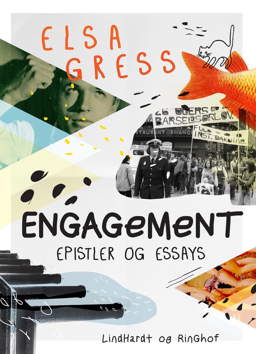 Elsa Gress: Engagement : epistler og essays